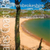 Top 10 walks: Wales Coast Path: Pembrokeshire South by Dennis Kelsall. Published by Northern Eye Books